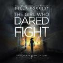 The Girl Who Dared to Think 7: The Girl Who Dared to Fight Audiobook