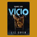 [Portuguese] - Vício [Portuguese Edition] Audiobook
