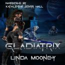 Gladiatrix Audiobook