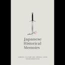 Japanese Historical Memoirs: Samurai Culture and Imperial Japan Transformations Audiobook