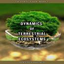 Dynamics of Terrestrial Ecosystems Audiobook