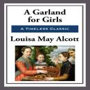 A Garland for Girls Audiobook