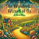 The Wonderful Wizard of Oz Audiobook