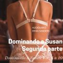 [Spanish] - Dominando a Susan. Segunda parte: Dominando a Susan Vol. 6 a 10 Audiobook