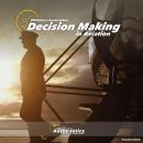 Decision Making in Aviation Audiobook