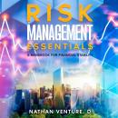 Risk Management Essentials: A Handbook for Financial Stability Audiobook