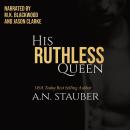 His Ruthless Queen Audiobook