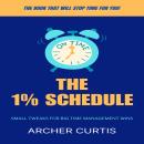 The 1% Schedule: Small Tweaks for Big Time Management Wins Audiobook