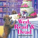 Wed, Read & Dead Audiobook