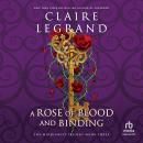 A Rose of Blood and Binding Audiobook