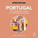Portugal - Culture Smart!: The Essential Guide to Customs & Culture Audiobook