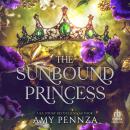 The Sunbound Princess Audiobook