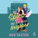 Cover of Spies Don't Fall for Their Neighbor