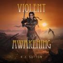 Cover of Violent Awakening