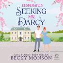 Desperately Seeking Mr. Darcy Audiobook