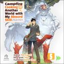 Campfire Cooking in Another World with My Absurd Skill: Volume 5: Mixed Fried Foods and the Monsters of the Sea Audiobook