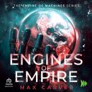 Engines of Empire Audiobook