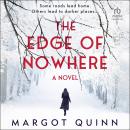 The Edge of Nowhere Audiobook