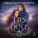 Ties of Dust Audiobook