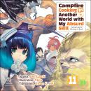 Campfire Cooking in Another World with My Absurd Skill: Volume 11: Sukiyaki and the Blessings of Battle Audiobook