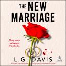 The New Marriage: An utterly unputdownable psychological thriller packed with twists Audiobook