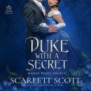Duke with a Secret Audiobook