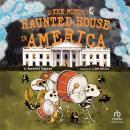 The Most Haunted House in America Audiobook