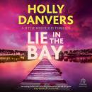 Lie in the Bay Audiobook