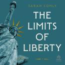 The Limits of Liberty Audiobook