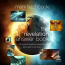 The Revelation Answer Book: 125 Common Questions People Ask About Earth's Final Days Audiobook
