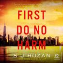 First Do No Harm: A Lydia Chin/Bill Smith Mystery Audiobook