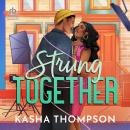 Strung Together Audiobook