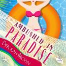 Ambushed in Paradise Audiobook