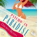 Psycho in Paradise Audiobook