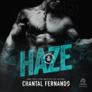 Haze:: A Childhood Friends to Enemies to Lovers MC Biker Spicy Romance Audiobook