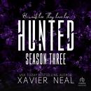 Hunted Season Three: A Dark MMF Age-Gap Romance Audiobook