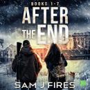 After the End Series: (Books 1-7): A Gripping Post-Apocalyptic EMP Survival Thriller Audiobook