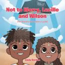 Not to Worry, Lucille and Wilson Audiobook