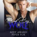 Bad Boy Wolf: A Curvy Girl and Wolf Shifter College Sports Romance Audiobook