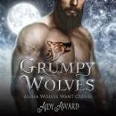 Grumpy Wolves Audiobook