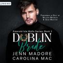 Dublin Brute: A Dark Mafia Romance Audiobook
