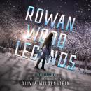 Rowan Wood Legends Audiobook