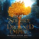 Solstice of the Drowned Empire: A Drowned Empire Novella Audiobook
