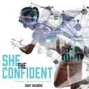 She the Confident: The Mindset Advantage for Female Athletes Audiobook