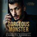 Gorgeous Monster Audiobook