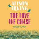 The Love We Chase Audiobook