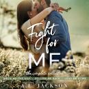 Fight for Me: The Complete Collection Audiobook
