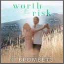 Worth the Risk Audiobook
