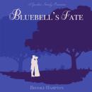 Bluebell's Fate Audiobook