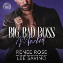 Big Bad Boss: Marked Audiobook